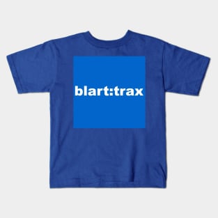 blart trax basic Kids T-Shirt